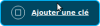 ajouter une clé
